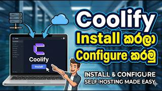 Heroku වගේ Open Source App එක - Coolify Install කරලා Configure කරමු