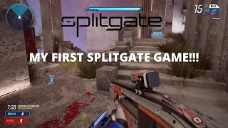 MY FIRST SPLITGATE GAME!!!