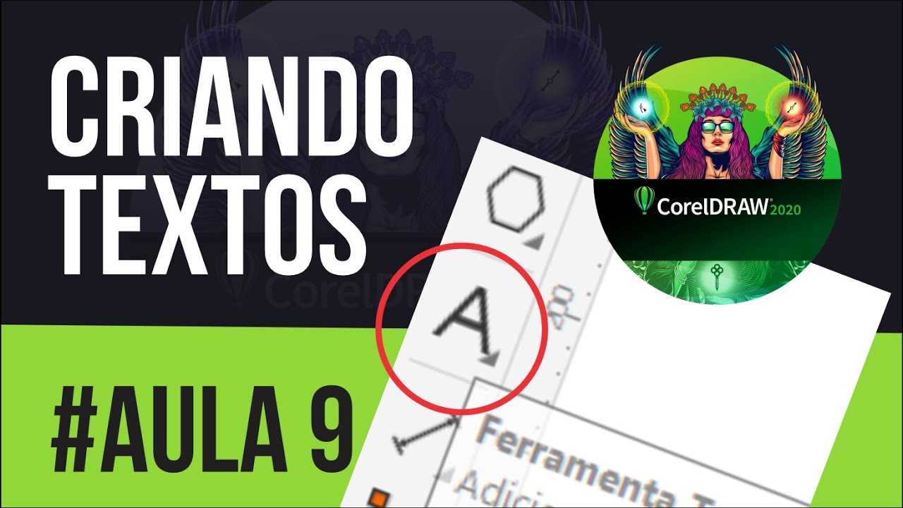 Criando textos  (Aula 9)  APRENDA COREL DRAW FÁCIL, DO ZERO AO PROFISSIONAL