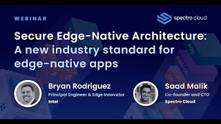 Webinar | SENA: A new industry standard for edge-native apps