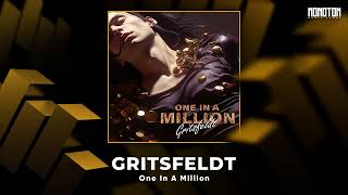 Gritsfeldt - One In A Million
