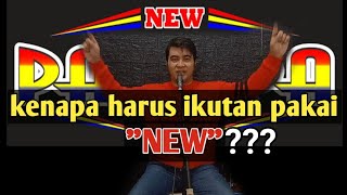 Untuk orkes yang nama depan ada 'NEW'