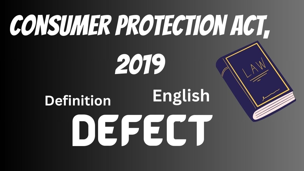 defect-meaning-consumer-protection-act-2019-dr-k-k-sunitha-youtube
