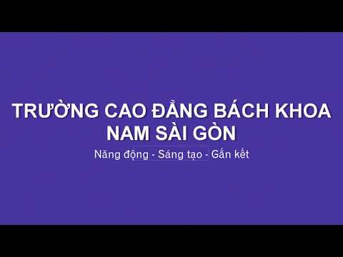 Intro Trường Cao đẳng Bách khoa Nam Sài Gòn