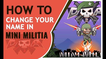 How to change Name and avatar in mini militia 2020