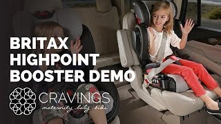 Britax Highpoint Booster Demo by CRAVINGS