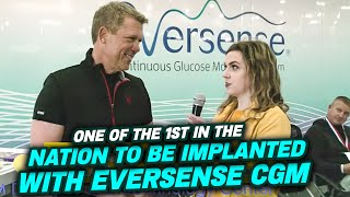 One of the 1st in the Nation to be implanted with Eversense CGM