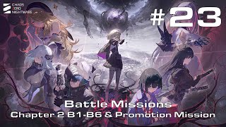 Chaos Zero Nightmare Walkthrough Part 23 - Battle Missions - Chapter 2 B1-B6 & Promotion Mission