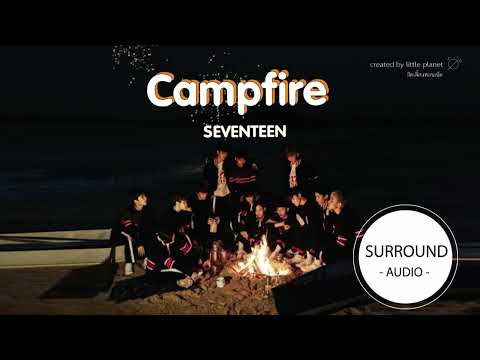 [SURROUND AUDIO] CAMPFIRE - SEVENTEEN -USE EARPHONES-