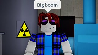 The Roblox Nuclear Experience