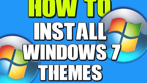 How To Install Windows 7 Themes [EASIEST WAY]