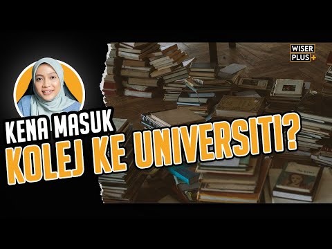 Video: Mana lebih baik kolej atau universiti?