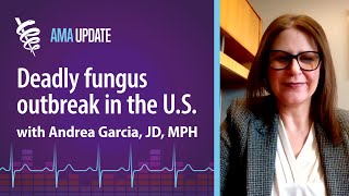 Candida auris, Paxlovid and maternal mortality rates with Andrea Garcia, JD, MPH