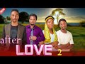 AFTER LOVE EP 2 Rk Movies Asma Film Chinga Media Clam Vevo 