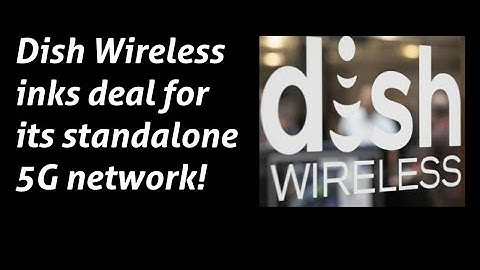 Dish Wireless: network build on track. | Standalone 5G from VMware.