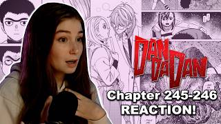 I AM CAUGHT UP! - DANDADAN MANGA REACTION CHAPTERS 245-246!