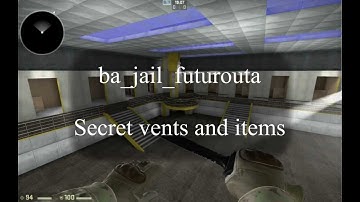 CS:GO Jailbreak secrets - ba_jail_futurouta