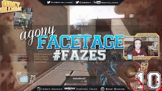 Agony: #FaZe5 Facetage #10