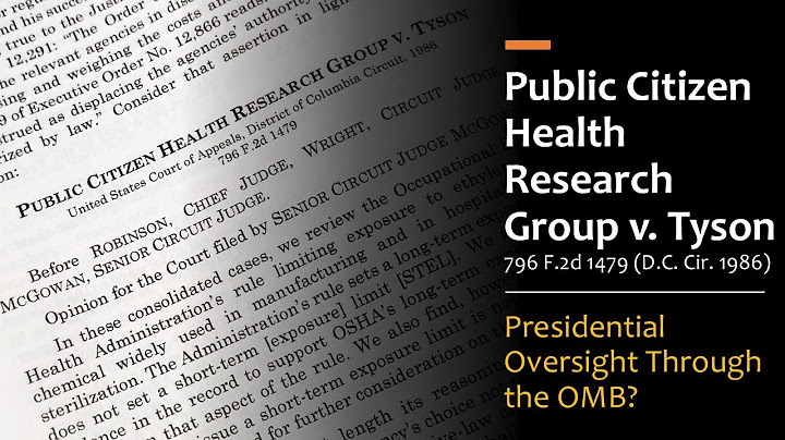 Public Citizen Health Research Group przeciwko Tysonowi – Nadzór prezydencki nad agencjami za pośrednictwem Biura Zarządzania i Budżetu (OMB)
