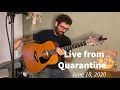 Live from Quarantine - June 18
