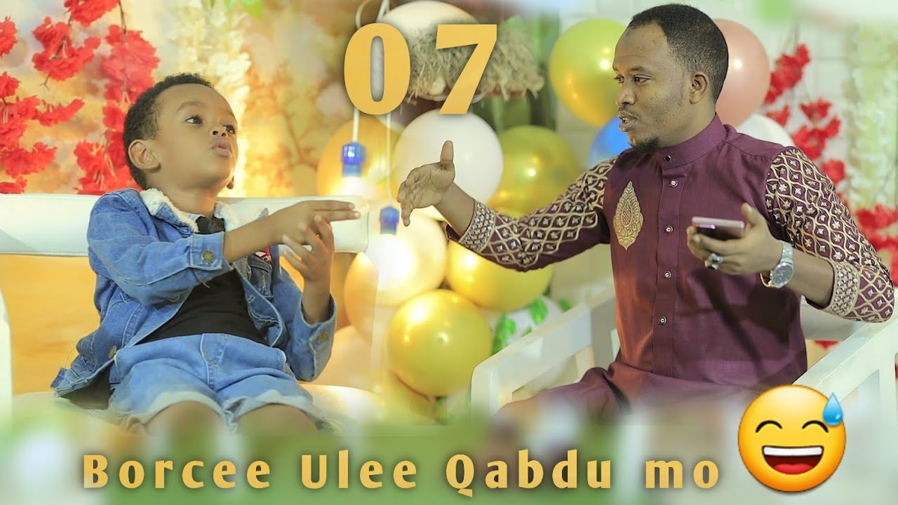 Borcee Ulee Qabdu  ? DHALOOTA HEGEREE 07 2022