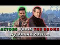2 Actors From The Bronx | w/ Frank Grillo | Chazz Palminteri Show | EP 170