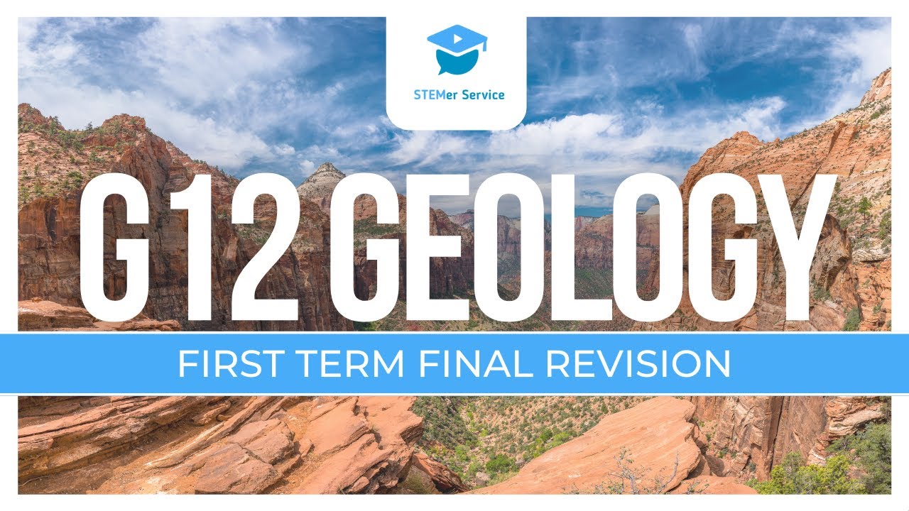 G12 Geology First Term Revision | STEM Geology