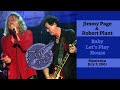 Jimmy Page &amp; Robert Plant - Baby Let&#39;s Play House, Montreux 2001