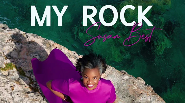 Susan Best - MY ROCK (Official Lyric Video)