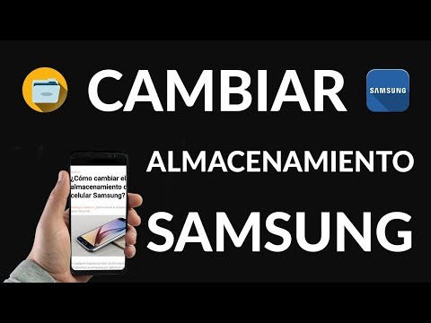 Cómo Cambiar el Almacenamiento por Defecto de un Samsung