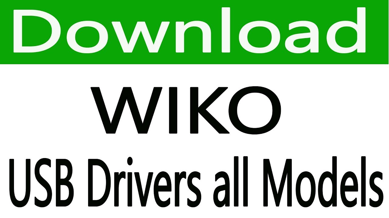 SCARICA DRIVER WIKO ROBBY