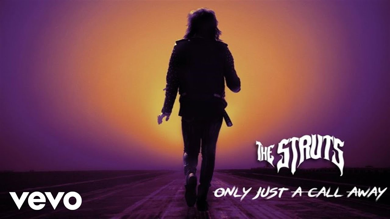 Away only you. Just only. Just away. Everybody wants the Struts. Онли Джаст Беган.