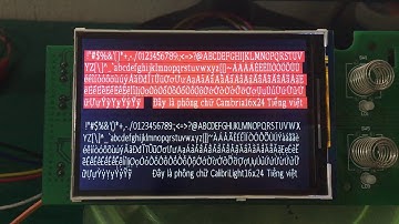 Tạo phông tiếng việt (nhật, hàn, ...) cho màn hình TFT hoặc LCD Graphics (STM32 LL + Keil C)