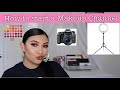 How to start a Makeup Youtube Channel