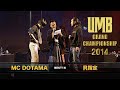 "MC DOTAMA vs R-指定" FULL HD UMB2014 GRAND CHAMPIONSHIP 12/30(TUE)