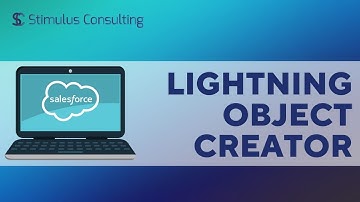 Salesforce Tutorial Video | Lightning Object Creator
