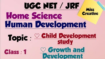 UGC NET/JRF 2020 HomeScience/Human Development|| C.D Stages and Family Welfare Prog. /Class : 1