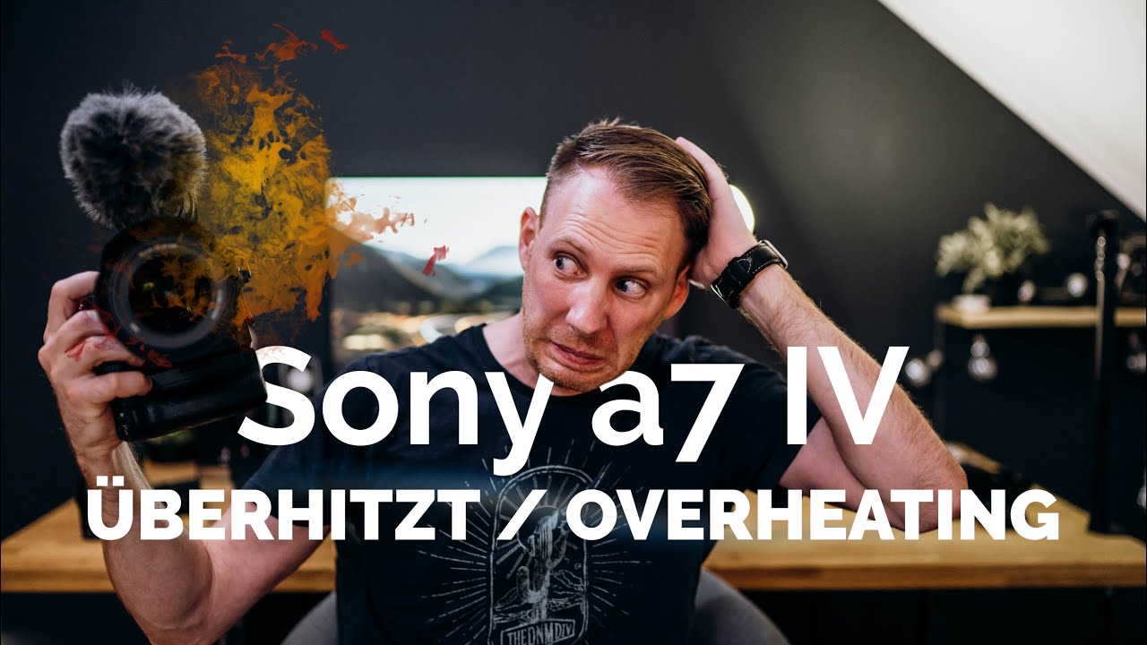 Update Sony a7IV overheating issue - Sony a7 IV überhitzt - Fazit und Vergleich mit a7 III