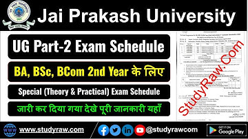 Jai Prakash University Part 2 Special Exam Date 2025 Exam Schedule for BA BSc BCom Graduation Date