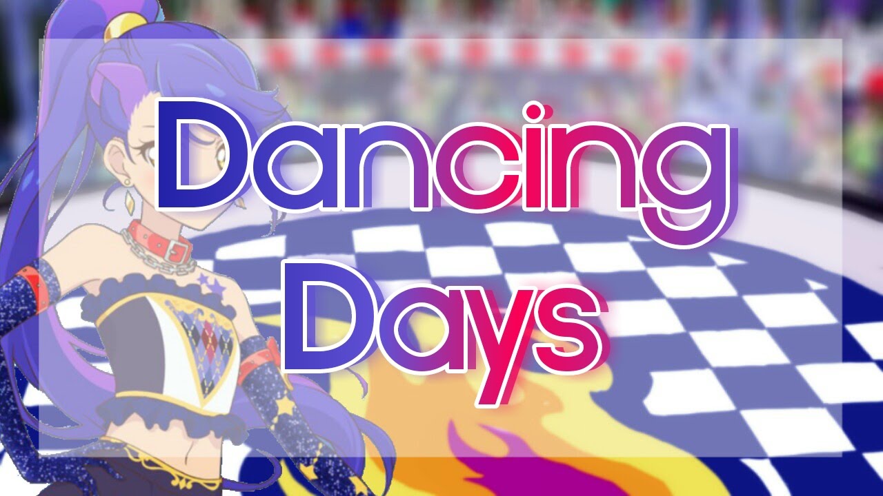 [FULL+LYRICS] Aikatsu Stars! - Tsubasa Kisaragi - Dancing Days