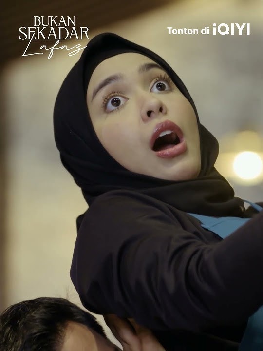 Bukan Sekadar Lafaz | iQIYI Malaysia