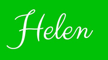 Learn how to Sign the Name Helen Stylishly in Cursive Writing