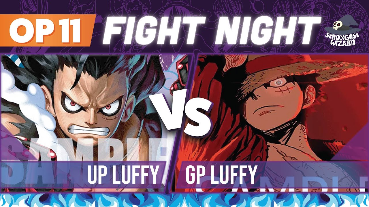 UP Luffy vs GP Luffy: One Piece Card Game : OP11 Match