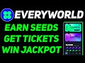 Everyworld airdrop season 2 guide  everyworld seeds earning  everyworld tickets  jackpots update