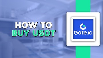How to Buy USDT on Gate io (Easiest Way)