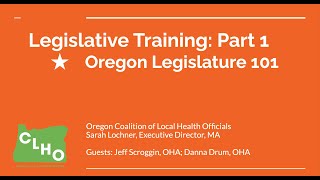 CLHO Legislative Lunch & Learn Part 1: Oregon Legislature 101