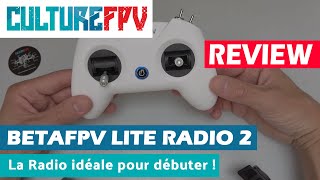 BetaFPV LiteRadio 2, la Radio idéale pour débuter BetaFPV LiteRadio 2, la Radio idéale pour débuter