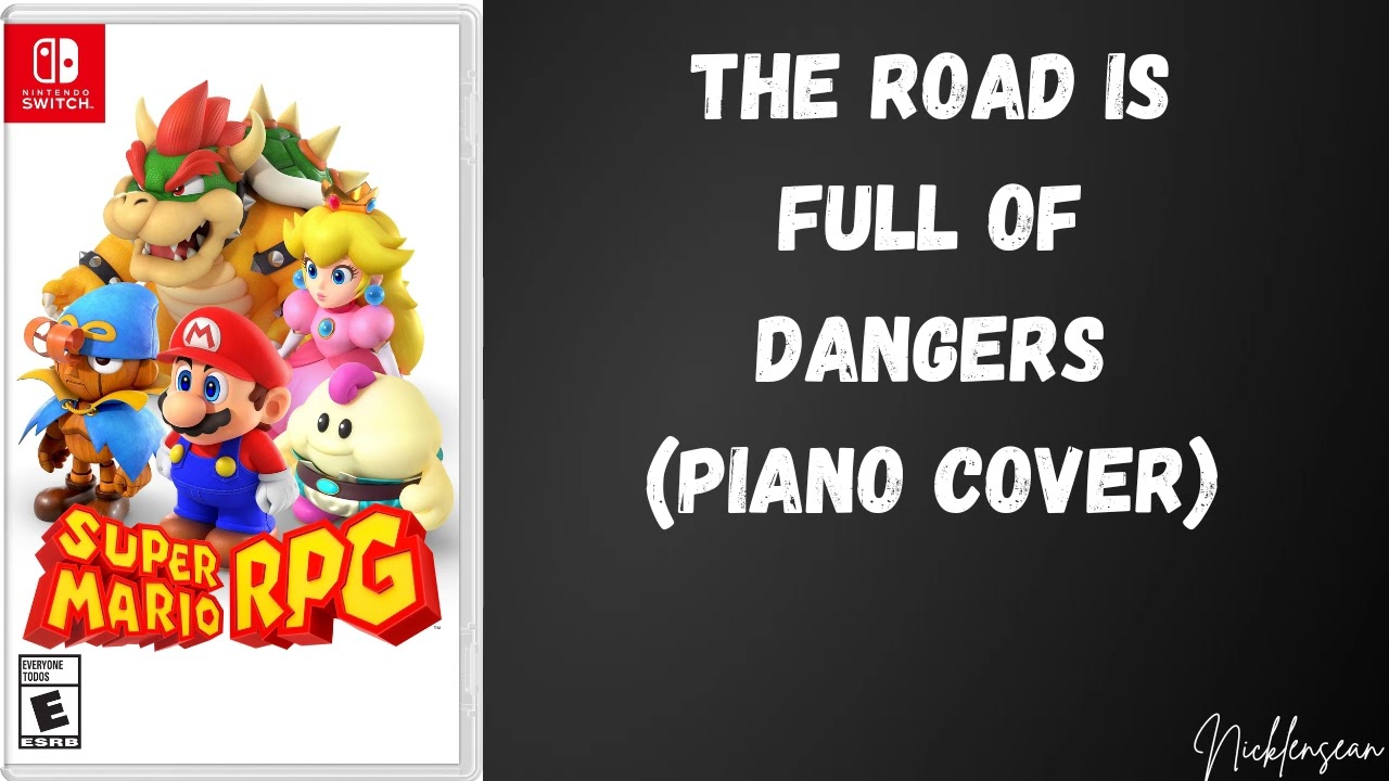 The Road Is Full Of Dangers (Piano Cover) - Super Mario RPG