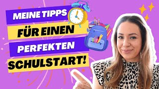 Perfekter Schulstart Meine 10 Besten Tipps Für Neue Schulkinder Maria Castielle