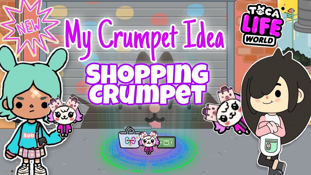 My New Free SHOPPING CRUMPET‼️ Toca Skit Toca Boca 🌏 YouTube